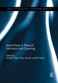 Moral Panic in Physical Education and Coaching (Sport in the Global Society - Contemporary Perspectives)