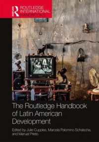 ラウトレッジ版　ラテンアメリカの開発ハンドブック<br>The Routledge Handbook of Latin American Development (Routledge International Handbooks)