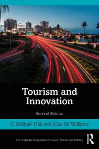 ツーリズムとイノベーション（第２版）<br>Tourism and Innovation (Contemporary Geographies of Leisure, Tourism and Mobility) （2ND）