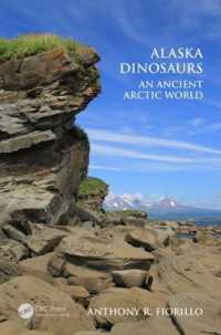 Alaska Dinosaurs : An Ancient Arctic World