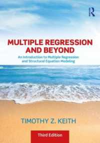 重回帰分析・構造方程式モデリング入門（第３版）<br>Multiple Regression and Beyond : An Introduction to Multiple Regression and Structural Equation Modeling （3RD）