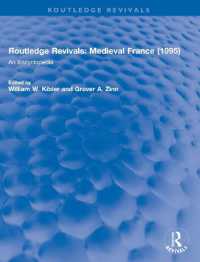 Routledge Revivals: Medieval France (1995) : An Encyclopedia (Routledge Revivals: Routledge Encyclopedias of the Middle Ages)
