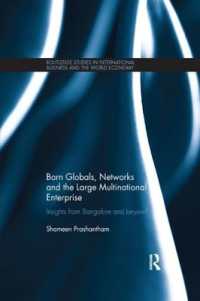 Born Globals, Networks, and the Large Multinational Enterprise : Insights from Bangalore and Beyond (Routledge Studies in International Business and the World Economy)