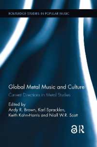 Global Metal Music and Culture : Current Directions in Metal Studies (Routledge Studies in Popular Music)