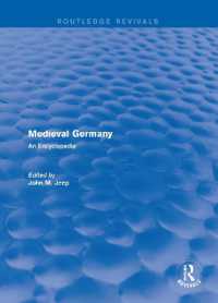 中世ドイツ百科事典（復刊）<br>Routledge Revivals: Medieval Germany (2001) : An Encyclopedia