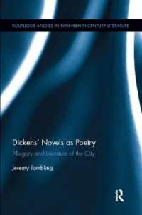 Dickens' Novels as Poetry : Allegory and Literature of the City (Routledge Studies in Nineteenth Century Literature)