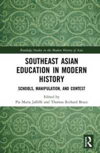 Southeast Asian Education in Modern History : Schools, Manipulation, and Contest (Routledge Studies in the Modern History of Asia)