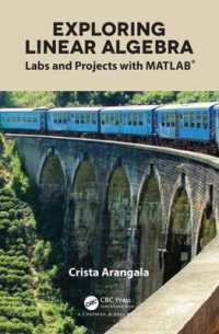 プログラム言語実習で学ぶ線形代数（テキスト）<br>Exploring Linear Algebra : Labs and Projects with MATLAB® (Textbooks in Mathematics)