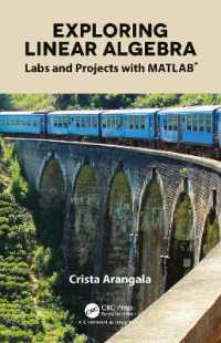 プログラム言語実習で学ぶ線形代数（テキスト）<br>Exploring Linear Algebra : Labs and Projects with MATLAB® (Textbooks in Mathematics)