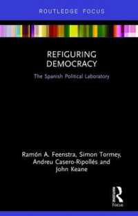 Refiguring Democracy : The Spanish Political Laboratory (Routledge Studies in Democratic Crisis)