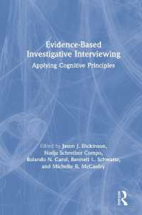 Evidence-based Investigative Interviewing : Applying Cognitive Principles