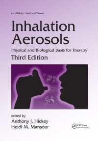 呼引エアロゾル（第３版）<br>Inhalation Aerosols : Physical and Biological Basis for Therapy, Third Edition (Lung Biology in Health and Disease) （3RD）