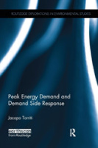 Peak Energy Demand and Demand Side Response (Routledge Explorations in Environmental Studies)