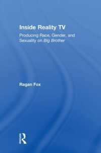 リアリティ・テレビの製作舞台裏：人種・ジェンダー・セクシュアリティの構築<br>Inside Reality TV : Producing Race, Gender, and Sexuality on 'Big Brother'