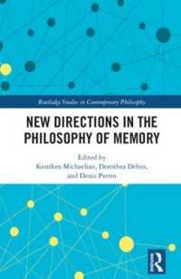 記憶の哲学の新たな針路<br>New Directions in the Philosophy of Memory (Routledge Studies in Contemporary Philosophy)