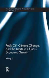 Peak Oil, Climate Change, and the Limits to China's Economic Growth (Routledge Studies in Ecological Economics)