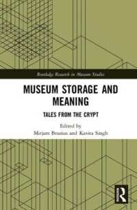 Museum Storage and Meaning : Tales from the Crypt (Routledge Research in Museum Studies)