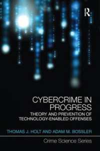 Cybercrime in Progress : Theory and prevention of technology-enabled offenses (Crime Science Series)