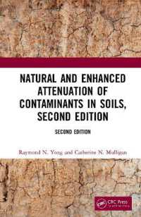 Natural and Enhanced Attenuation of Contaminants in Soils, Second Edition （2ND）