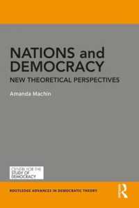 Nations and Democracy : New Theoretical Perspectives (Routledge Advances in Democratic Theory)