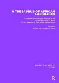 A Thesaurus of African Languages : A Classified and Annotated Inventory of the Spoken Languages of Africa with an Appendix on Their Written Representation (Linguistic Surveys of Africa)