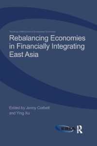 Rebalancing Economies in Financially Integrating East Asia (Routledge-eria Studies in Development Economics)