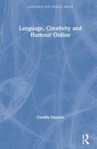 ネット上の言語・創造性・ユーモア<br>Language, Creativity and Humour Online (Language and Digital Media)