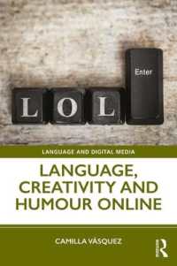 ネット上の言語・創造性・ユーモア<br>Language, Creativity and Humour Online (Language and Digital Media)