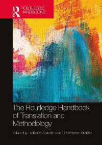 ラウトレッジ版　翻訳と方法論ハンドブック<br>The Routledge Handbook of Translation and Methodology (Routledge Handbooks in Translation and Interpreting Studies)