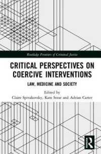 Critical Perspectives on Coercive Interventions : Law, Medicine and Society (Routledge Frontiers of Criminal Justice)