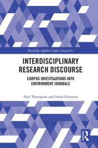 Interdisciplinary Research Discourse : Corpus Investigations into Environment Journals (Routledge Applied Corpus Linguistics)