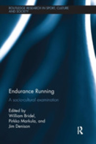 Endurance Running : A Socio-Cultural Examination (Routledge Research in Sport, Culture and Society)