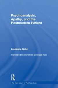 Psychoanalysis, Apathy, and the Postmodern Patient (The New Library of Psychoanalysis)