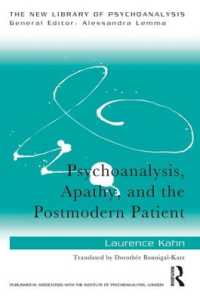 Psychoanalysis, Apathy, and the Postmodern Patient (The New Library of Psychoanalysis)
