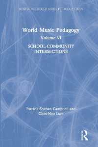 World Music Pedagogy, Volume VI: School-Community Intersections (Routledge World Music Pedagogy Series)