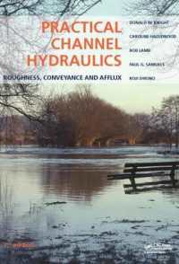 Practical Channel Hydraulics, 2nd edition : Roughness, Conveyance and Afflux