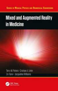 医療におけるＡＲの利用<br>Mixed and Augmented Reality in Medicine (Series in Medical Physics and Biomedical Engineering)