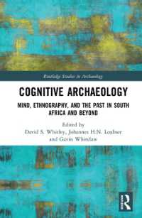 Cognitive Archaeology : Mind, Ethnography, and the Past in South Africa and Beyond (Routledge Studies in Archaeology)