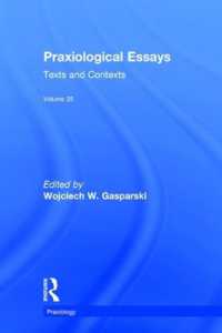 実践学：テクストとコンテクスト<br>Praxiological Essays : Texts and Contexts (Praxiology)