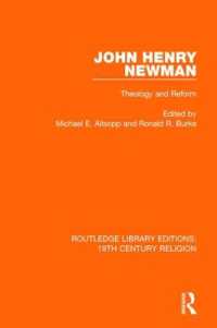 John Henry Newman : Theology and Reform (Routledge Library Editions: 19th Century Religion)