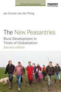 グローバル時代の小作農（第２版）<br>The New Peasantries : Rural Development in Times of Globalization (Earthscan Food and Agriculture) （2ND）