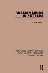Russian Minds in Fetters (Rle: Early Western Responses to Soviet Russia)