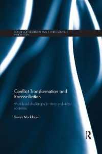 Conflict Transformation and Reconciliation : Multi-level Challenges in Deeply Divided Societies (Routledge Studies in Peace and Conflict Resolution)