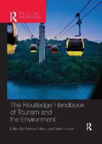 ラウトレッジ版 ツーリズムと環境ハンドブック<br>The Routledge Handbook of Tourism and the Environment