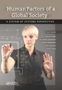 Human Factors of a Global Society : A System of Systems Perspective (Ergonomics Design & Mgmt. Theory & Applications)