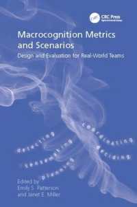Macrocognition Metrics and Scenarios : Design and Evaluation for Real-World Teams