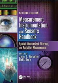 Measurement, Instrumentation, and Sensors Handbook : Spatial, Mechanical, Thermal, and Radiation Measurement （2ND）