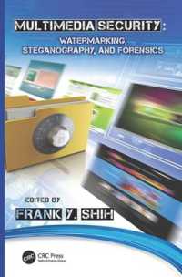 Multimedia Security : Watermarking, Steganography, and Forensics