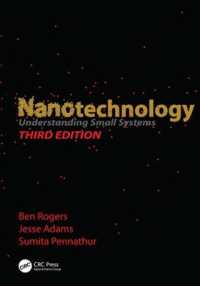 Nanotechnology : Understanding Small Systems, Third Edition (Mechanical and Aerospace Engineering Series) （3RD）