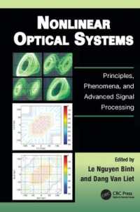 Nonlinear Optical Systems : Principles, Phenomena, and Advanced Signal Processing (Optics and Photonics)